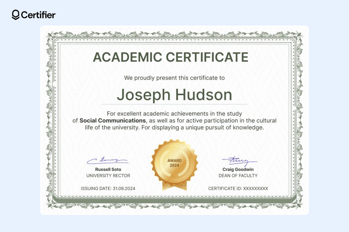 Academic achievement certificate template with a beautiful olive green border and accents, gold seal, signatures, issuing date, and ID.