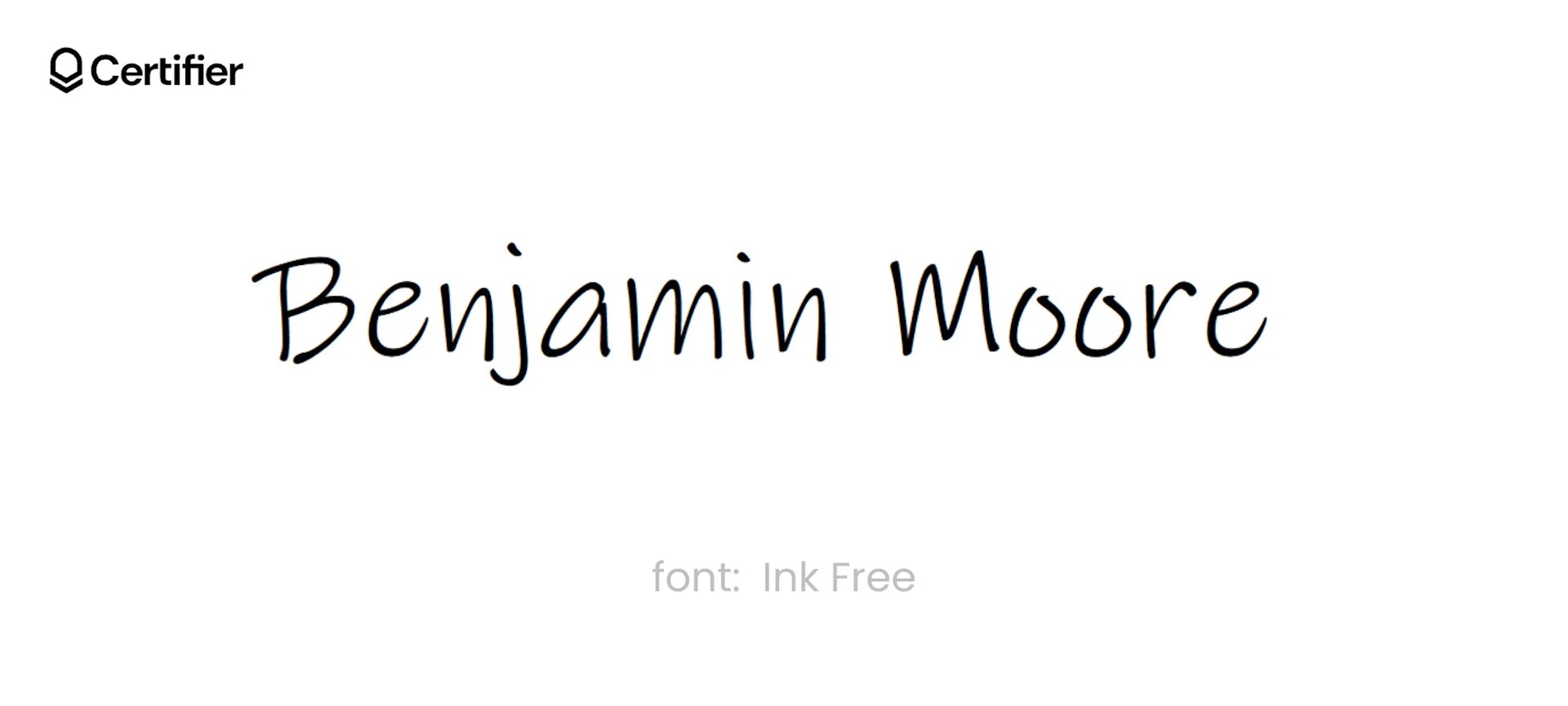 A presentation of a font for signature in Word called Ink Free. It’s presented on a white background with the Certifier logo on top