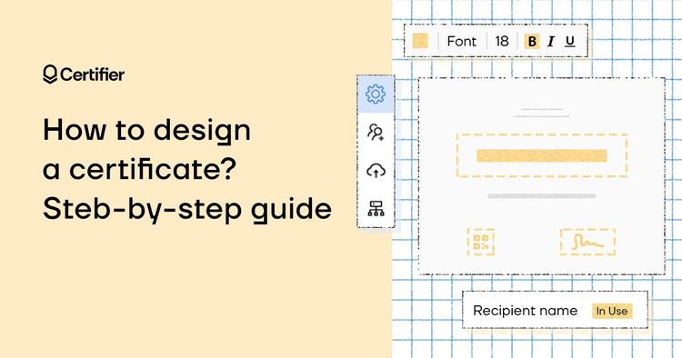 How to Design a Certificate? Step by Step Guide cover image How to Design a Certificate? Step by Step Guide cover image