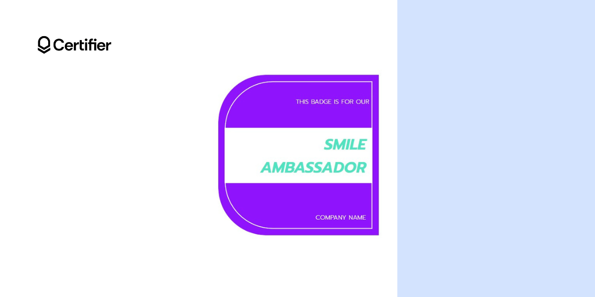 Smile ambassador employee badge recognition.