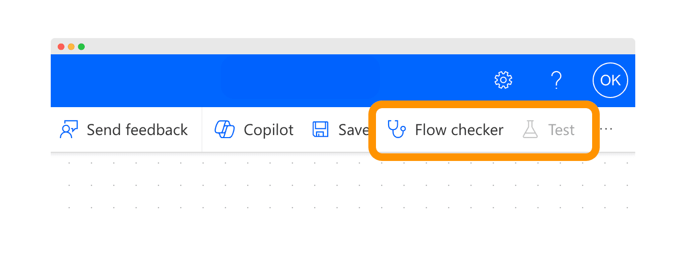 Flow checker to detect any errors in the trigger in Power Automate.