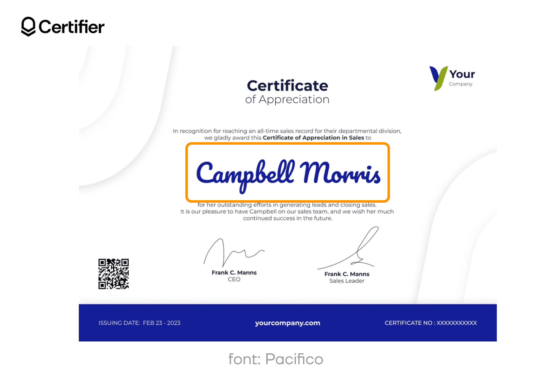 Bold and friendly text in Pacifico, a signature font available in Google Doc, displayed on certificate. Bold and friendly text in Pacifico, a signature font available in Google Doc, displayed on certificate.